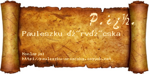 Pauleszku Árvácska névjegykártya